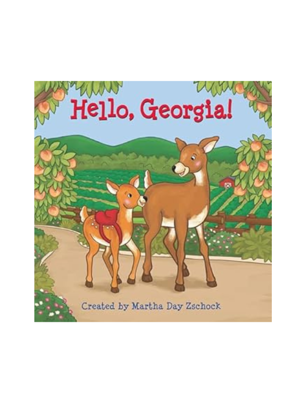 Hello, Georgia! By Martha Zschock - Illustrated Children's Book About Georgia State | Perfect for Kids Learning US Geography, Classroom Reading & Travel Souvenirs