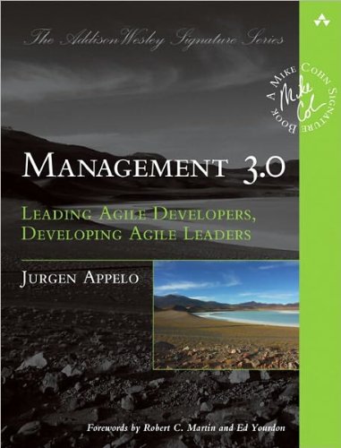 Management 3.0: Leading Agile Developers, Developing Agile Leaders - 1st Edition Paperback by Jurgen Appelo | Agile Leadership Book for Tech Managers & Software Teams | Workplace Productivity & Team Development