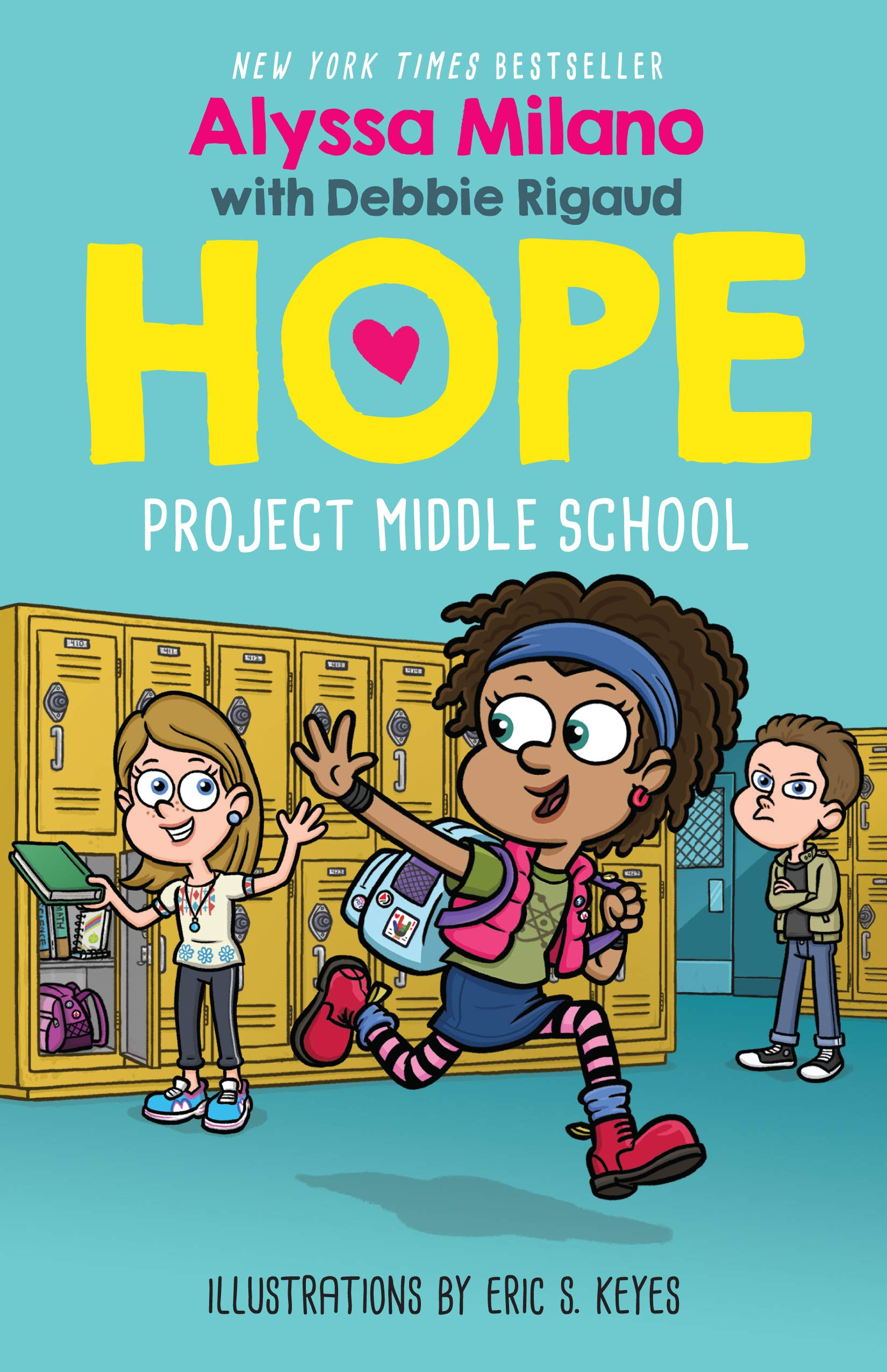 Project Middle School (Alyssa Milano's Hope) - Inspiring Book for Tweens & Teens - Perfect for School Reading & Personal Growth