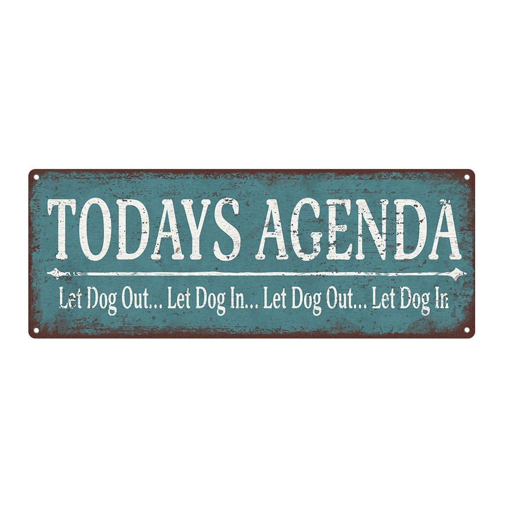 4x12 Inch Funny Dog In/Out Metal Sign for Pet Lovers - Home Decor