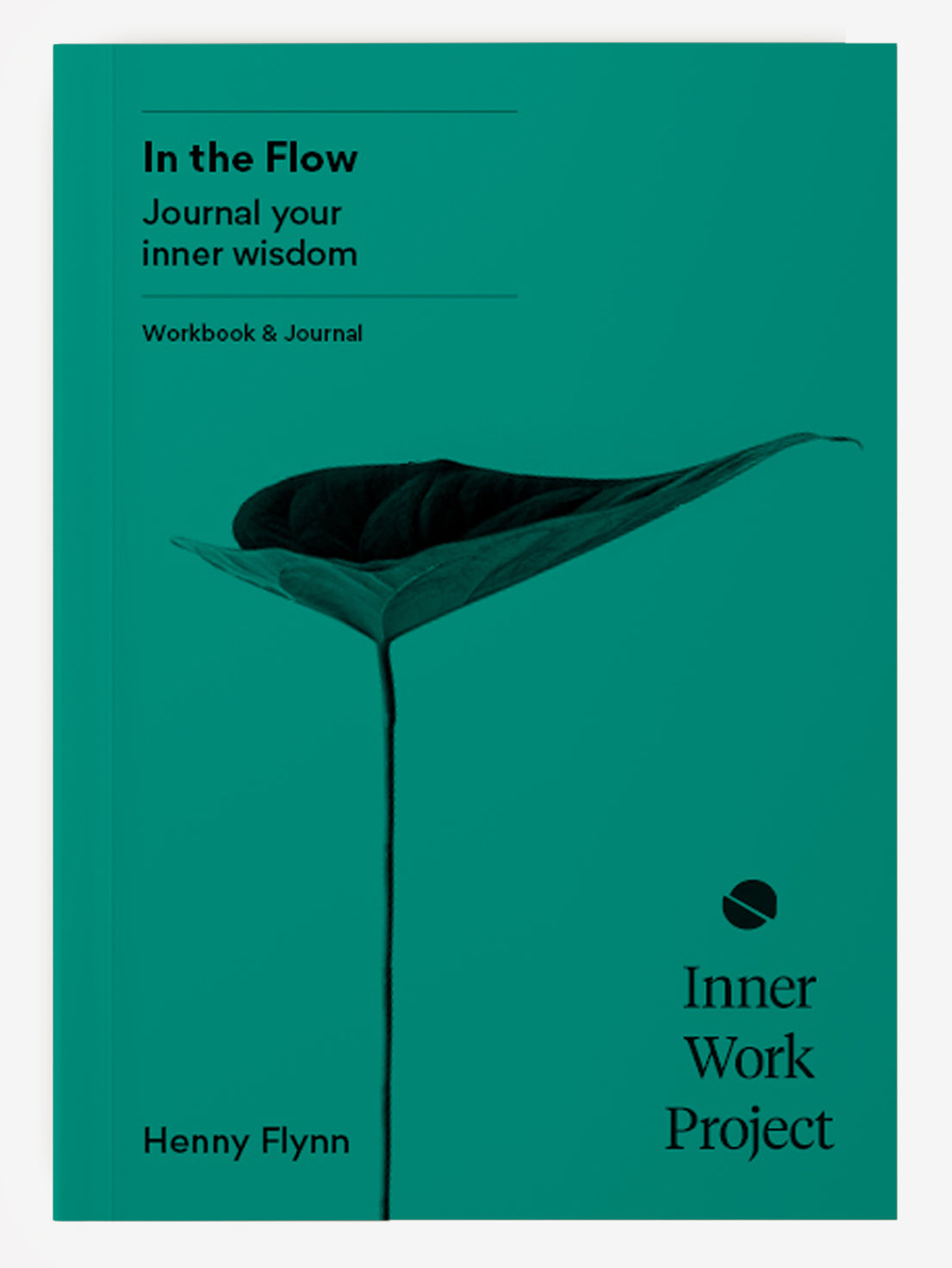 The Inner Work Project Journal - Self-Reflection & Personal Growth Notebook | Perfect for Mindfulness Practice, Therapy Sessions, and Daily Journaling