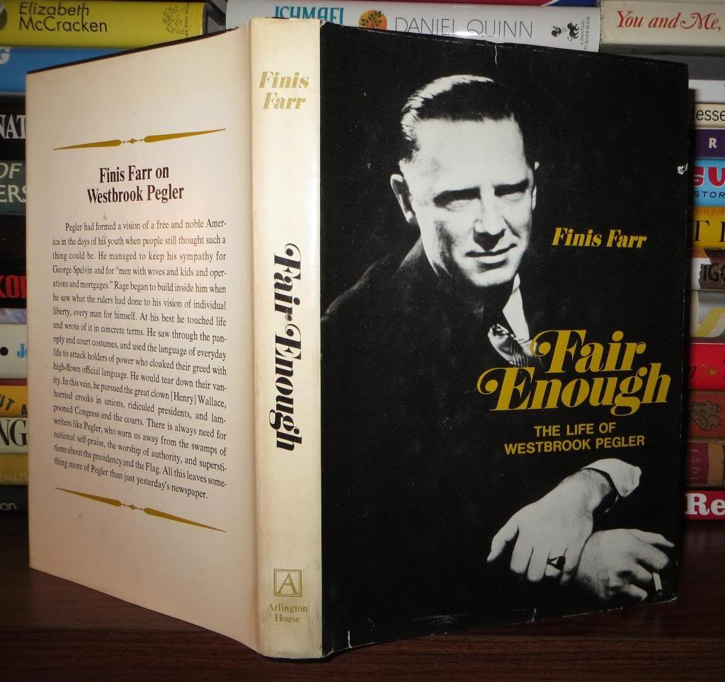 Fair Enough: The Life of Westbrook Pegler - Biography of the Controversial Journalist | Perfect for History Buffs & Journalism Students