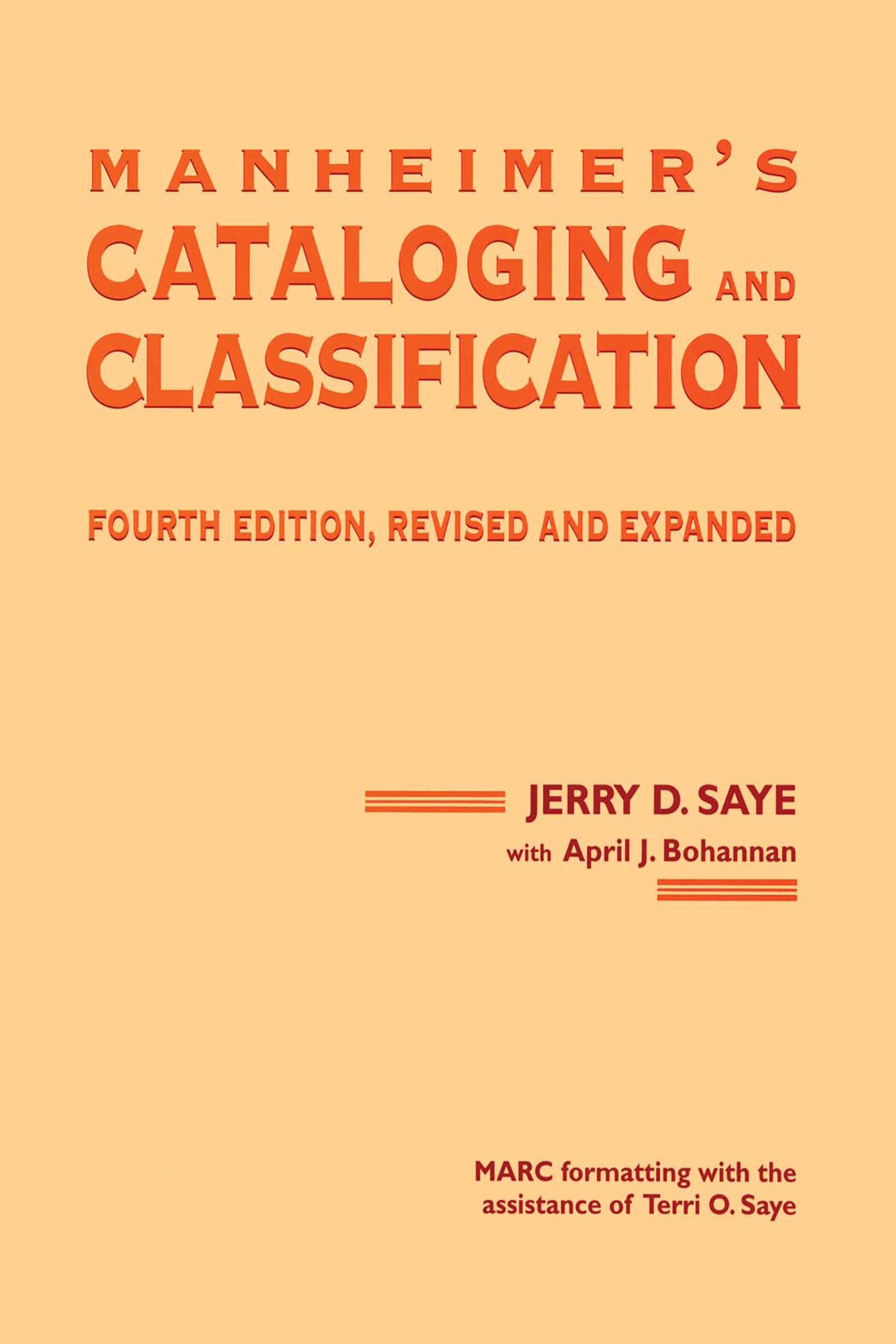 Manheimer's Cataloging and Classification Textbook - Revised & Expanded Edition | Library Science Reference Book for Librarians & Information Professionals | Perfect for Library Studies & Cataloging Courses