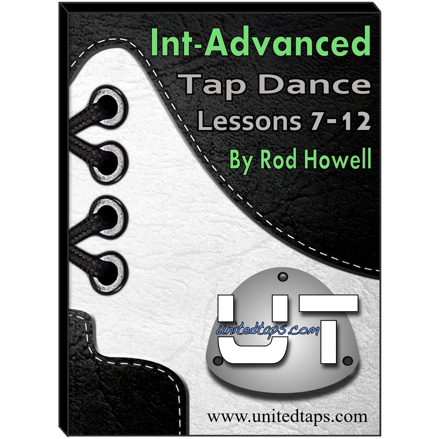 Intermediate-Advanced Tap Dance Lessons for Ages 7-12 by Rod Howell | Kids Tap Dancing Classes for Performance & Fitness