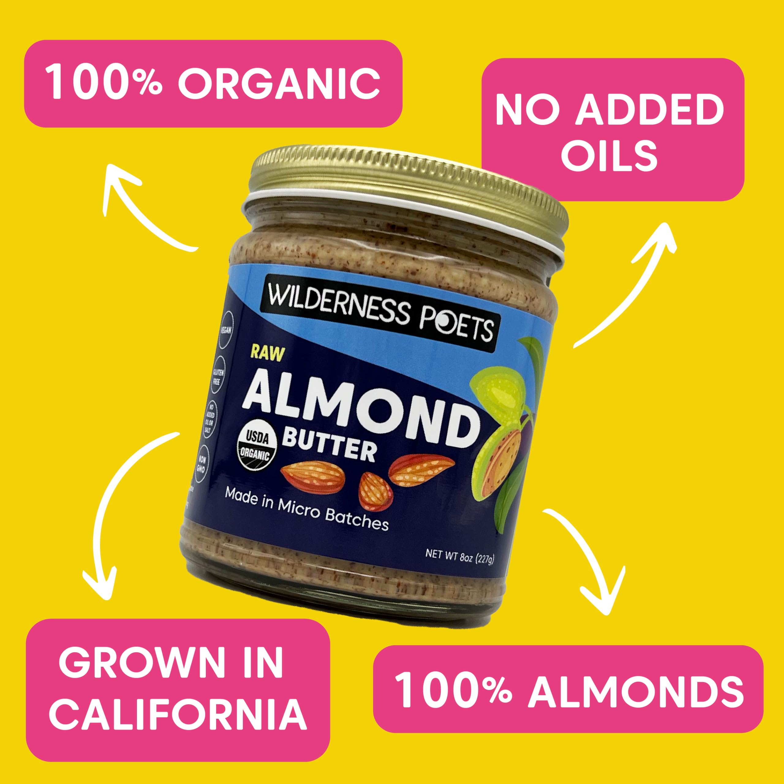 Organic Raw Almond Butter by Wilderness Poets - 4 Pound Jar | Vegan, Gluten Free, Non-GMO, No Salt Added, No Sugar | Perfect for Smoothies, Baking & Healthy Snacks