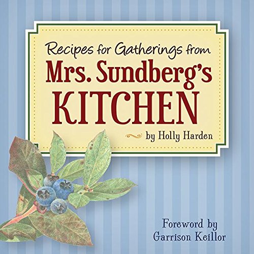 Mrs. Sundberg's Kitchen - Best Party Recipes for Family Gatherings, Potlucks & Holiday Celebrations | Easy Crowd-Pleasing Dishes for Every Occasion