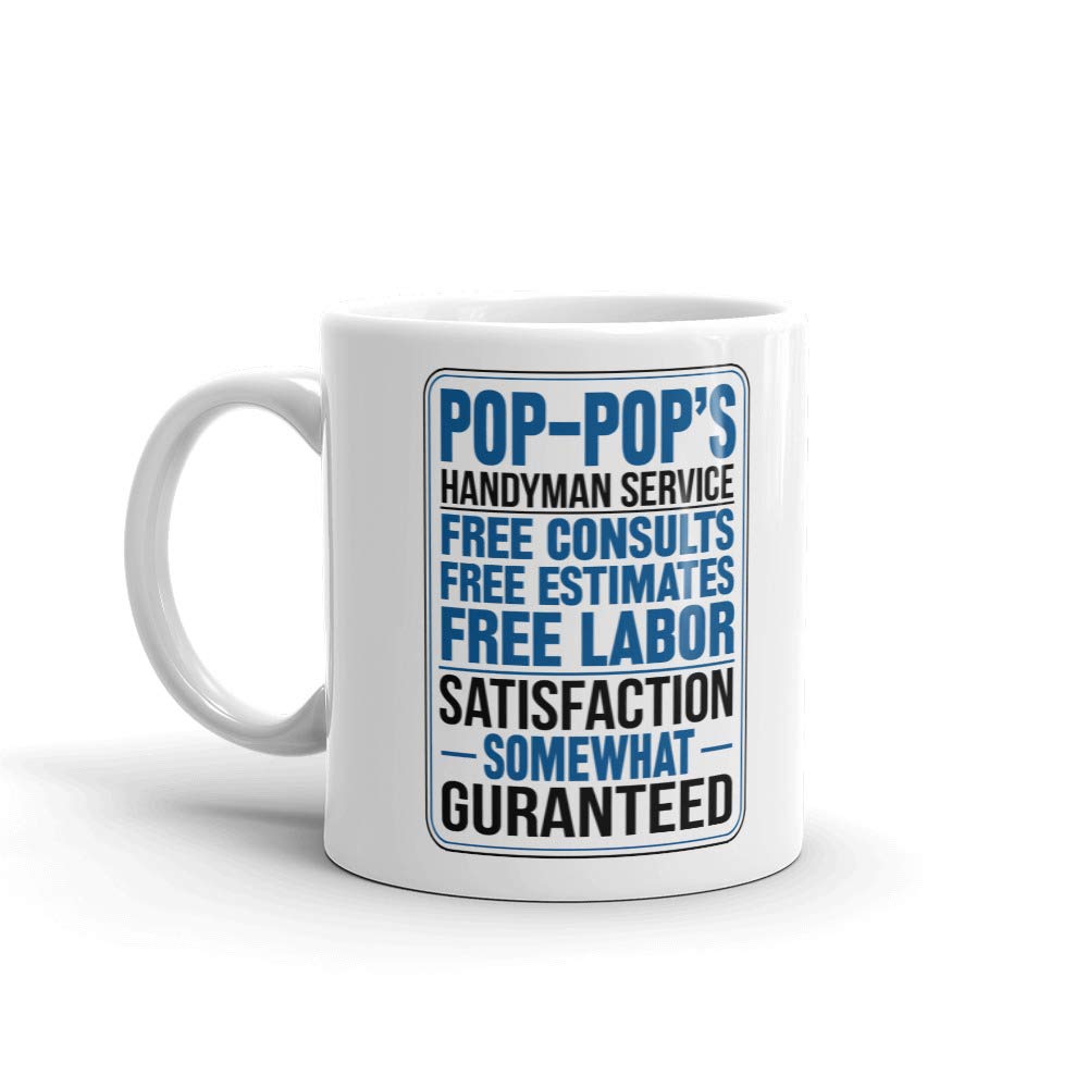 Pop-Pop's Handyman Service 15oz Ceramic Coffee Mug - Free Consultations & Estimates - Office Work Cup Gift - Perfect for Home Repairs, DIY Projects & Workplace Motivation