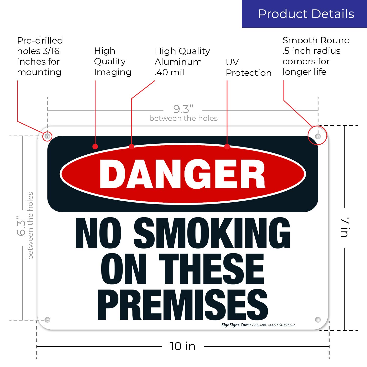 Danger No Smoking On These Premises Sign - OSHA Compliant 10x7 Inch Rust-Free .040 Aluminum Sign - Fade Resistant for Indoor & Outdoor Use - Made in USA - Perfect for Warehouses, Factories & Construction Sites