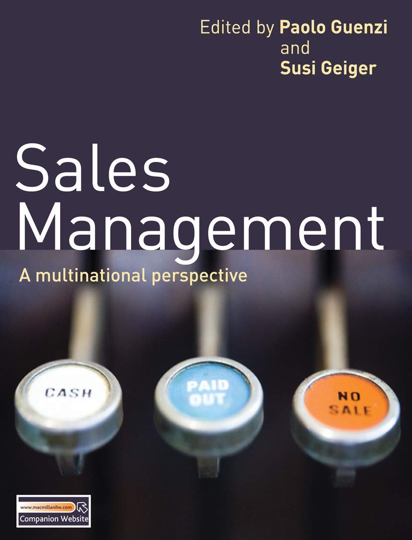 Sales Management: A Multinational Perspective - Global Business Strategies for International Markets