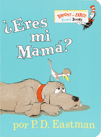 Are You My Mother? Spanish Board Book for Toddlers - Bilingual Children's Storybook for Early Learning & Bedtime Reading
