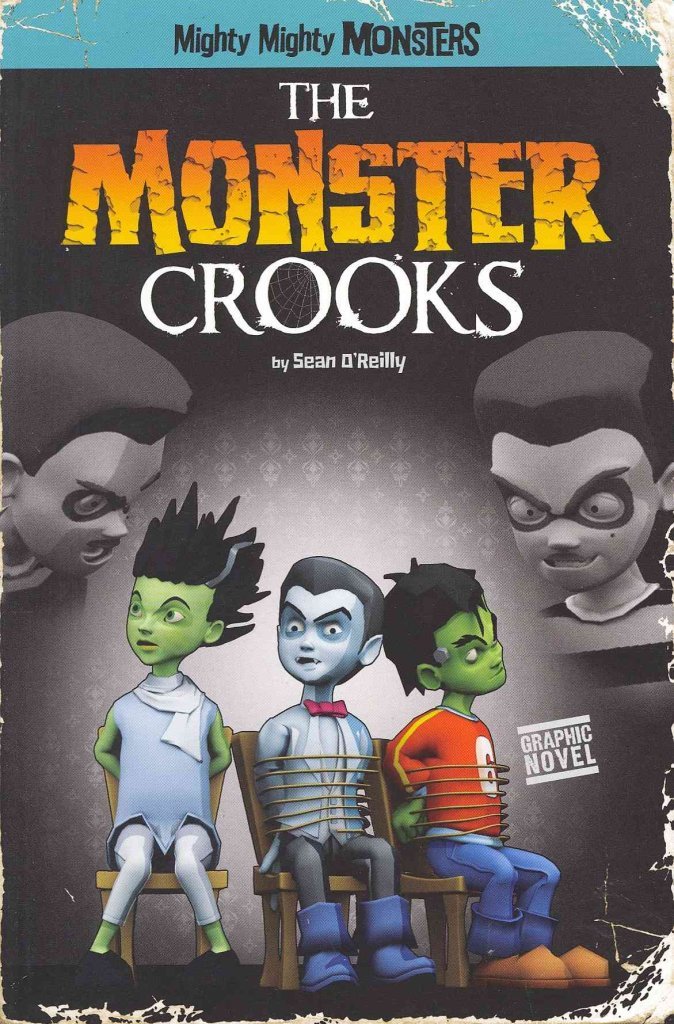 The Monster Crooks - Mighty Mighty Monsters Book for Kids | Fun Halloween Reading & Scary Storytime Adventure