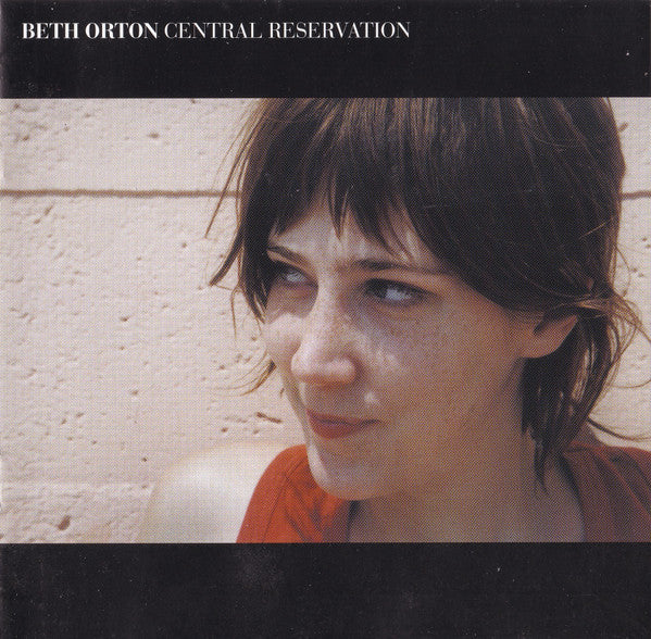 Beth Orton - Central Reservation CD | Alternative Folk Music Album | Perfect for Relaxing at Home or Road Trips
