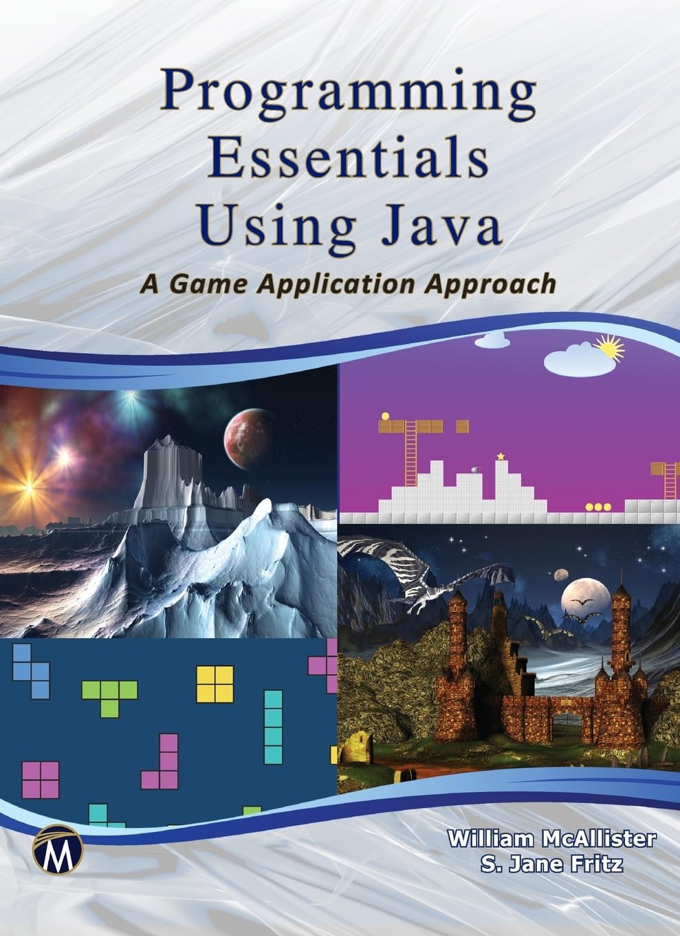 Java Programming Essentials: Learn Coding with Game Development - Perfect for Beginners & Students | Create Fun Games & Apps
