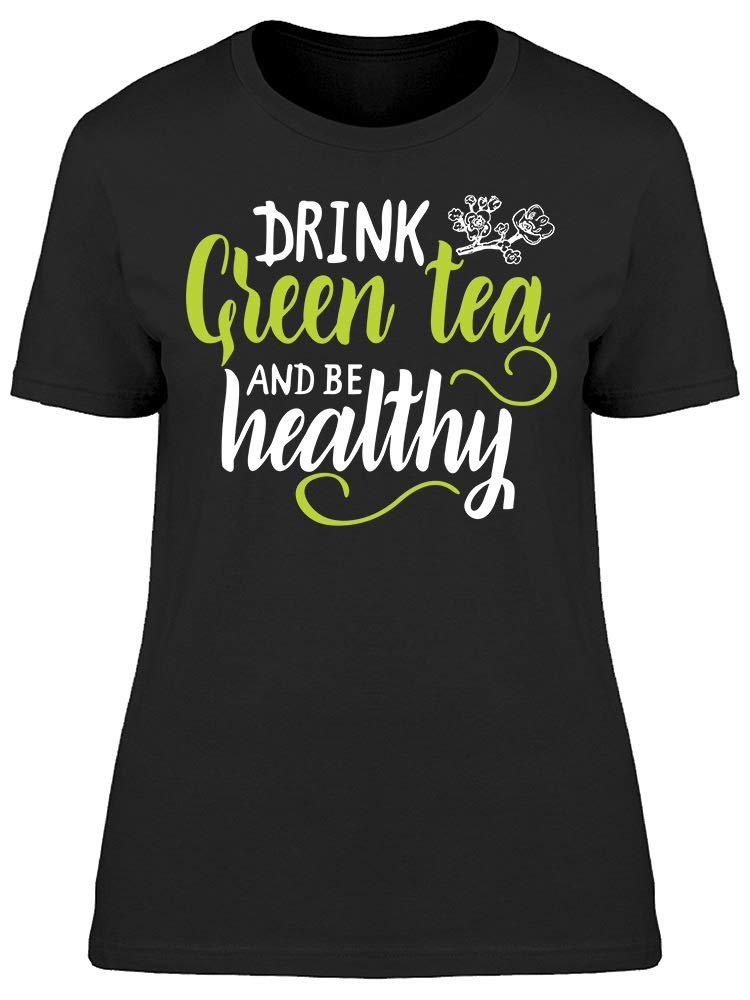 Healthy Lifestyle Green Tea Art T-Shirt for Women - Soft Cotton Casual Tee for Yoga, Workouts & Everyday Wear