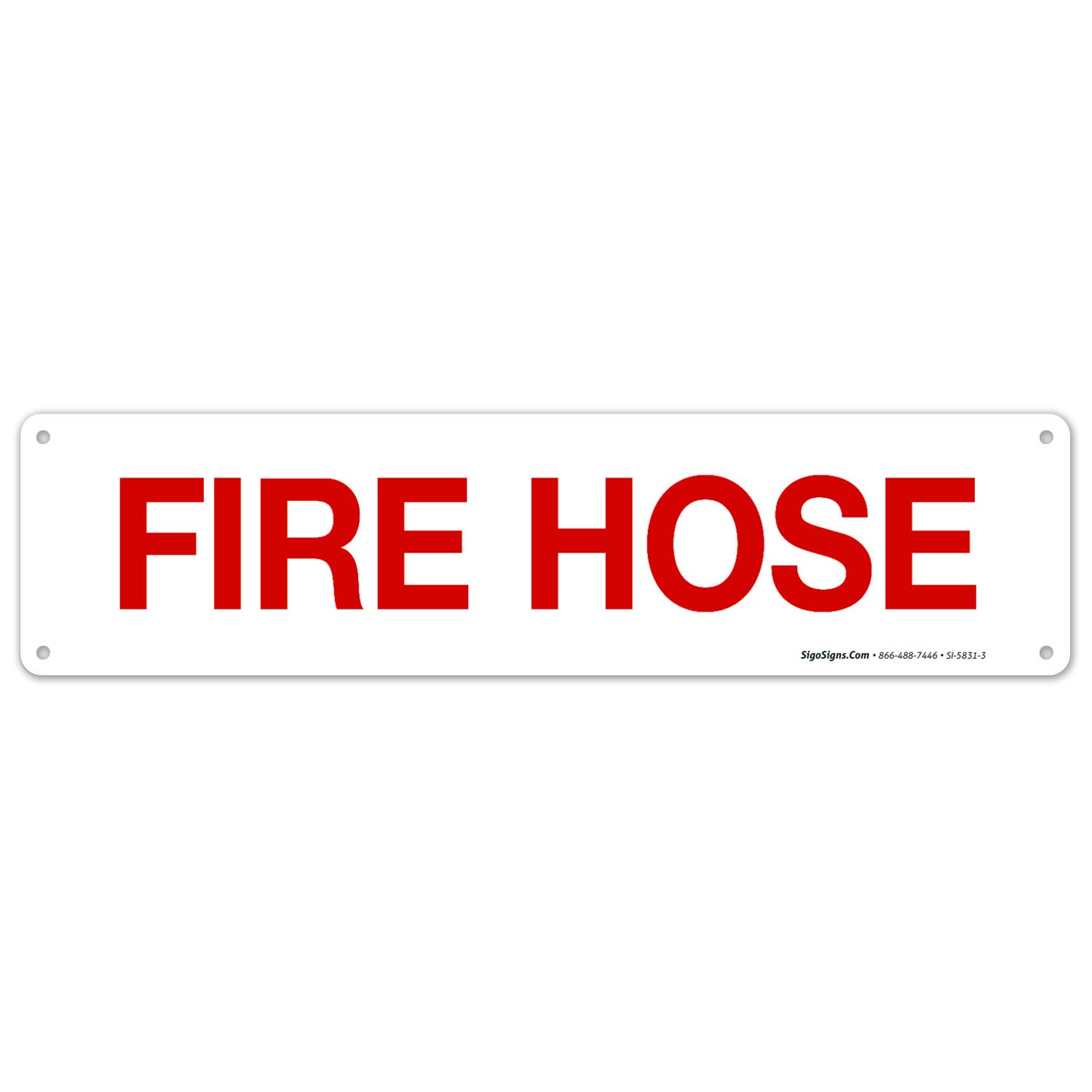 Fire Hose Sign - 3x12 Inch Rust-Free .040 Aluminum Fire Safety Sign - Fade Resistant for Indoor & Outdoor Use - Made in USA - Perfect for Warehouses, Factories & Emergency Exits