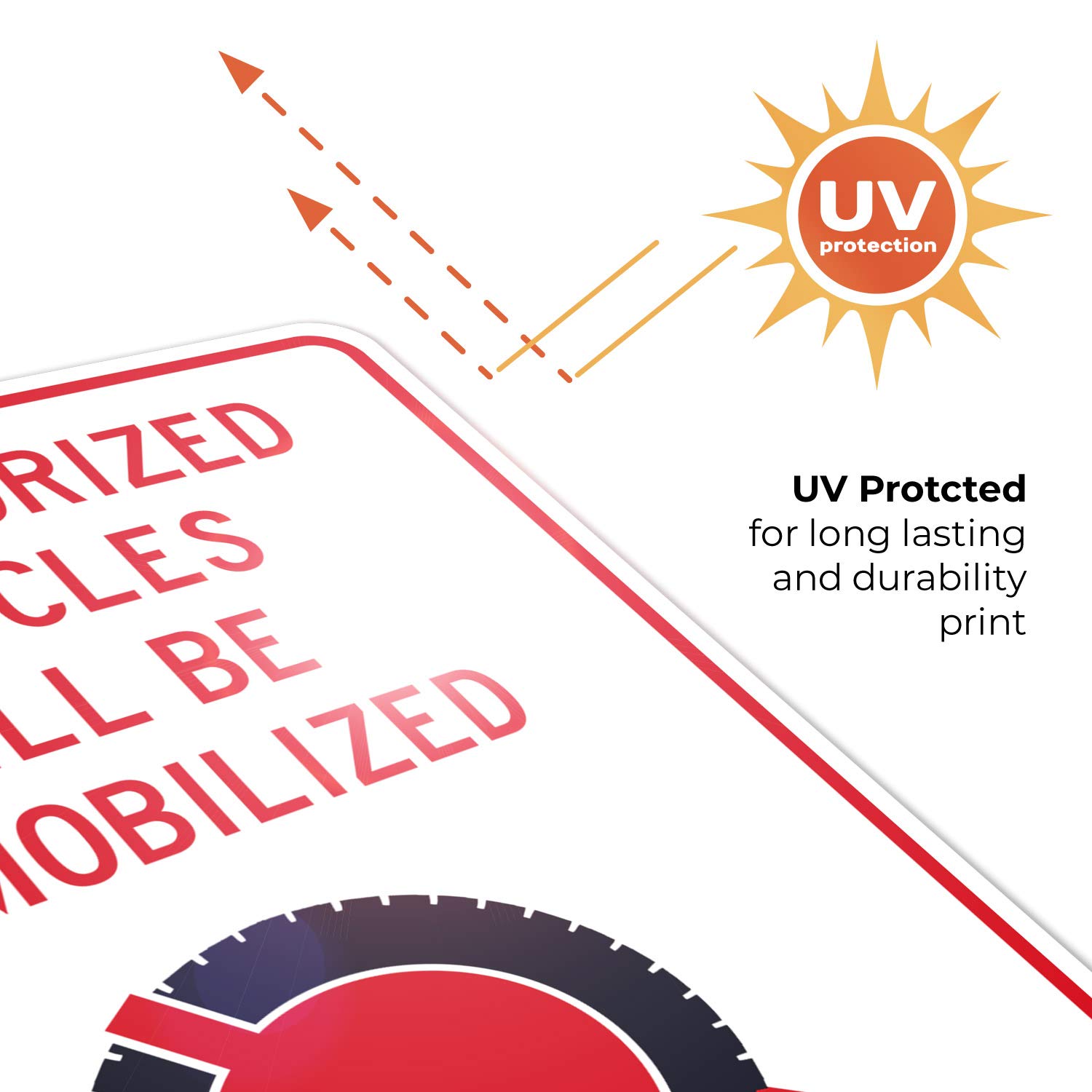 Unauthorized Vehicles Will Be Immobilized Sign - 24x30 Inches Rust-Free .063 Aluminum No Parking Warning Sign - Fade Resistant, Easy Mounting for Indoor/Outdoor Use - Made in USA - Perfect for Parking Lots, Warehouses & Private Property Security