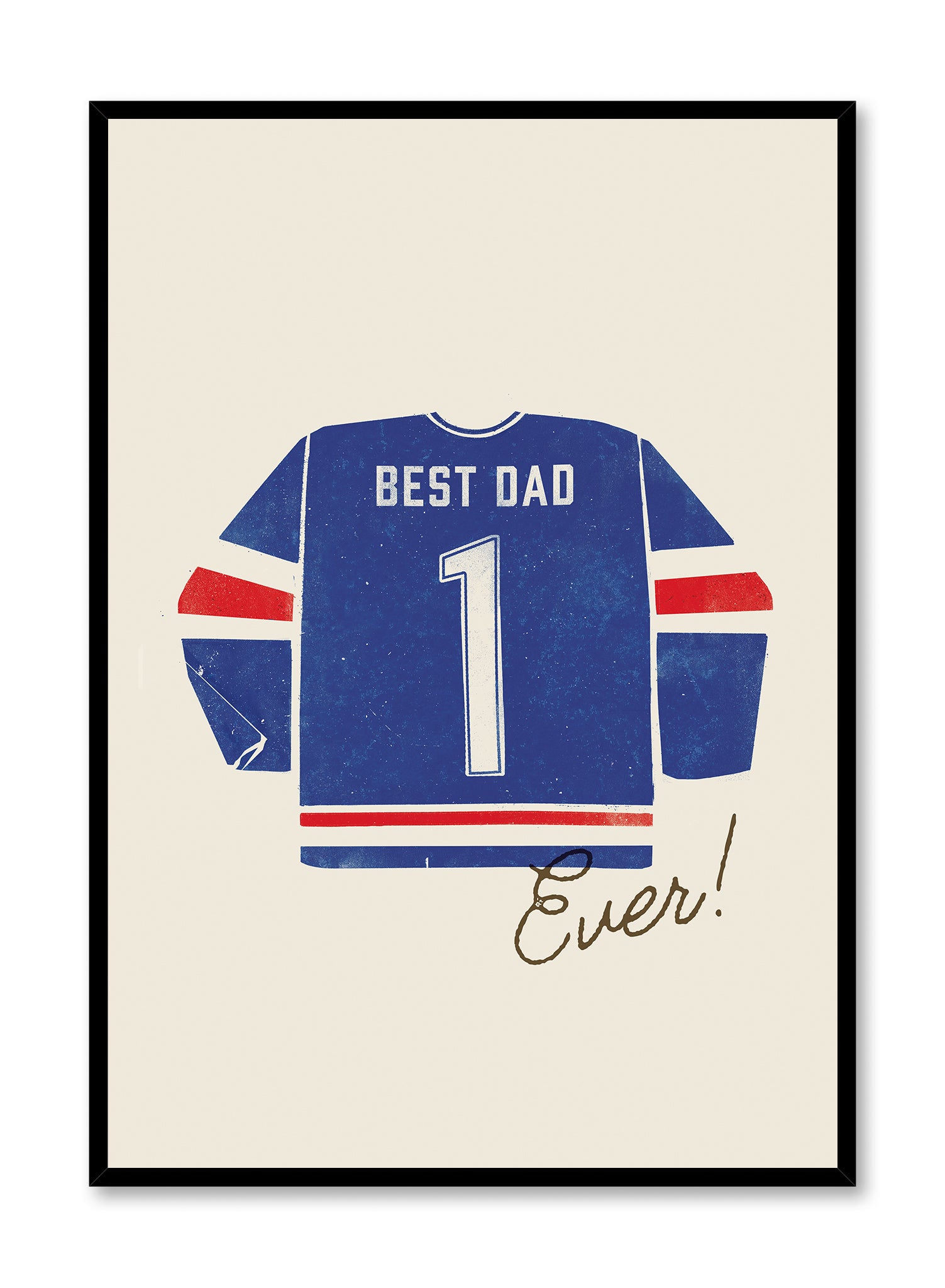 Best Dad Ever Blue and Red Poster - Heartwarming Gift for Father's Day, Birthday & Home Decor - Perfect for Living Room, Office & Man Cave Wall Art