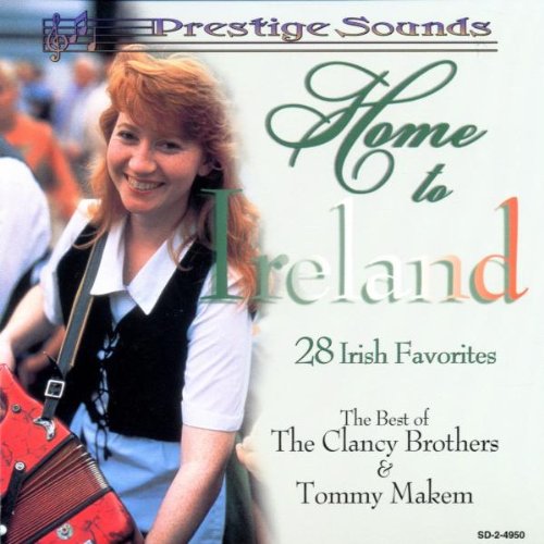 The Best of the Clancy Brothers & Tommy Makem - Authentic Irish Folk Music Album | Perfect for St. Patrick's Day, Irish Pubs & Cultural Events