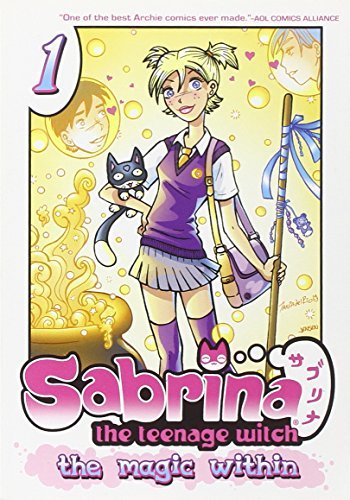 Sabrina the Teenage Witch: The Magic Within Vol.1 - Teen Manga by Tania del Rio | Magical Girl Adventure, Coming-of-Age Story | Perfect for Anime Fans & Comic Collectors (Great Gift for Teens & Young Adults)