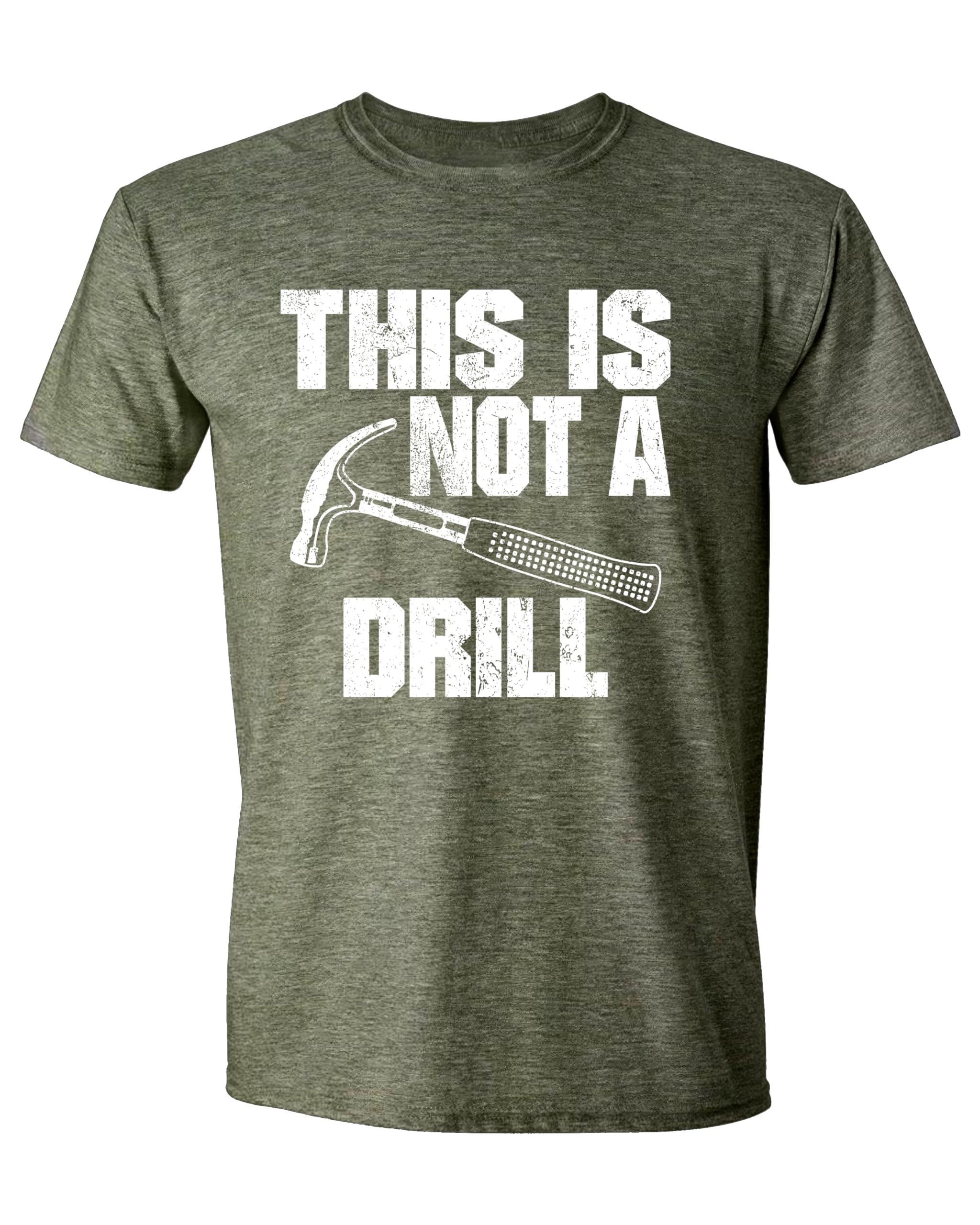Funny 'This is Not a Drill' Novelty T-Shirt - Humorous Woodworking & Tools Graphic Tee for Men & Women | Perfect for DIY Enthusiasts, Construction Workers & Tool Lovers