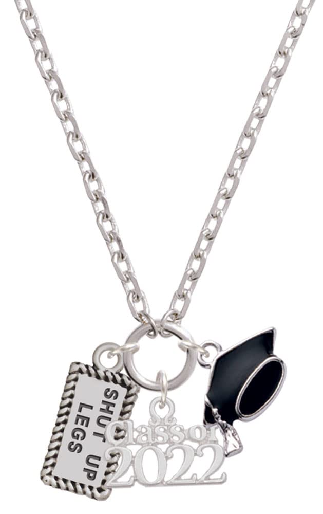 Delight Jewelry Silvertone 'Shut Up Legs' Class of 2022 Graduation Zoey Necklace - 28 Inch Silver Tone Pendant for Women - Perfect Graduation Gift & Everyday Wear
