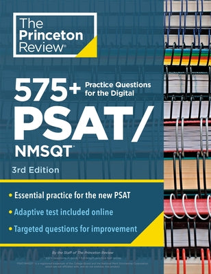 575+ Digital PSAT/NMSQT Practice Questions, 3rd Edition - Book & Online Prep for High Scores | SAT Test Preparation & College Readiness Study Guide