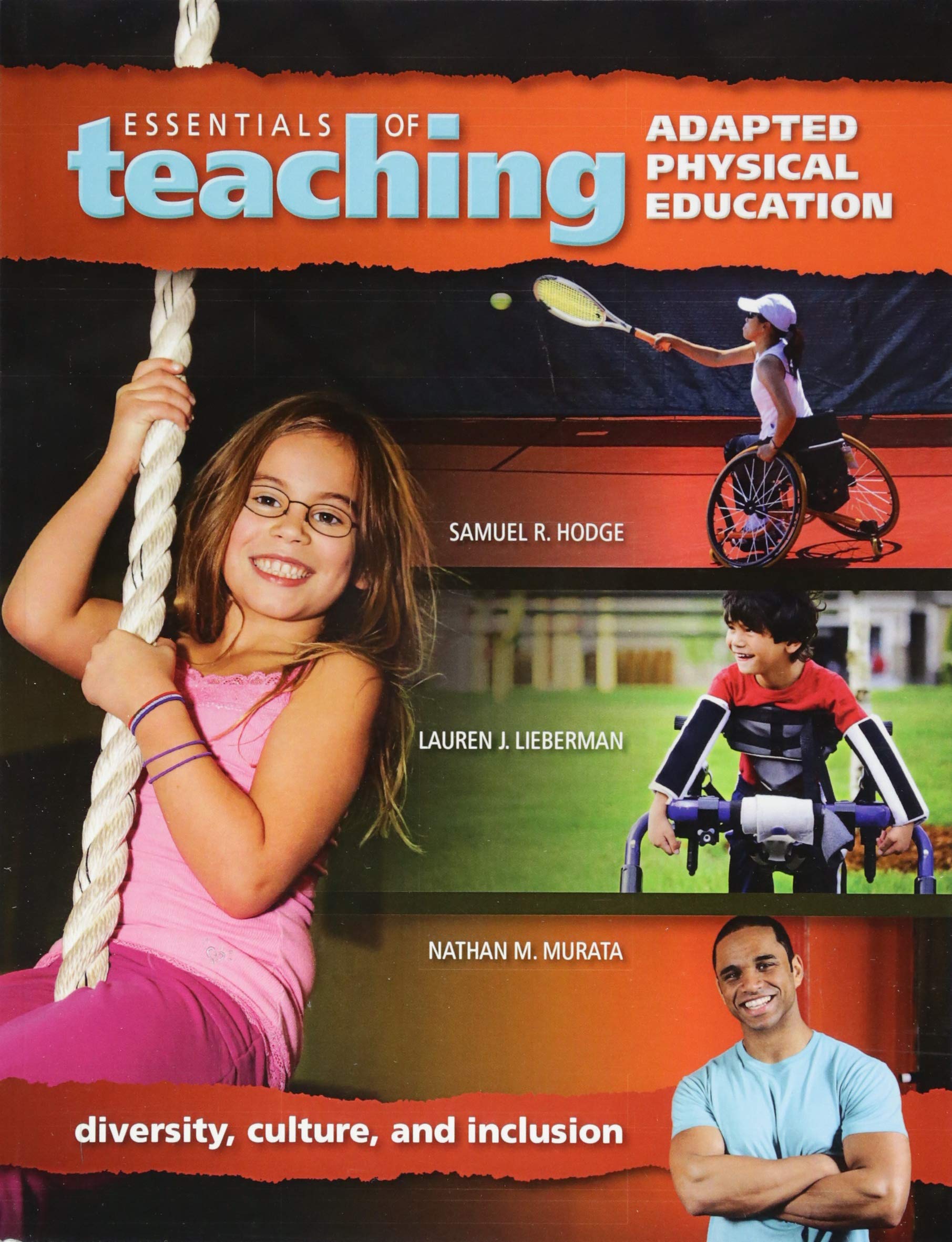 Adapted Physical Education Teaching Essentials: Diversity, Culture & Inclusion for Inclusive Classrooms and Special Needs Students