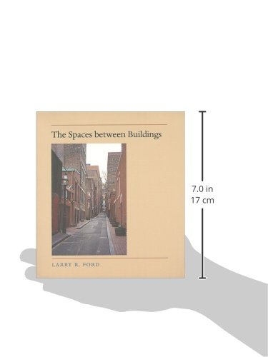 The Spaces Between Buildings: Exploring Urban Design and Architecture | Center Books on Space, Place, and Time | Perfect for Urban Planners and Architecture Enthusiasts