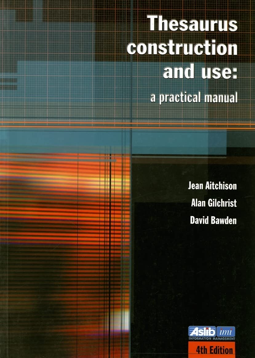 Thesaurus Construction and Use: A Practical Guide for Writers, Researchers & Students | Improve Vocabulary & Writing Skills for Academic, Professional & Creative Projects