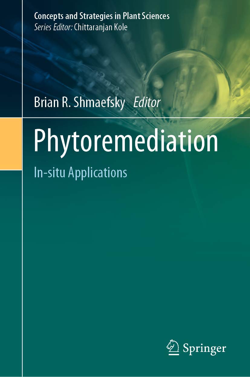 Phytoremediation: In-Situ Applications for Environmental Cleanup | Plant Science Strategies for Soil & Water Remediation | Ideal for Eco-Friendly Land Restoration Projects