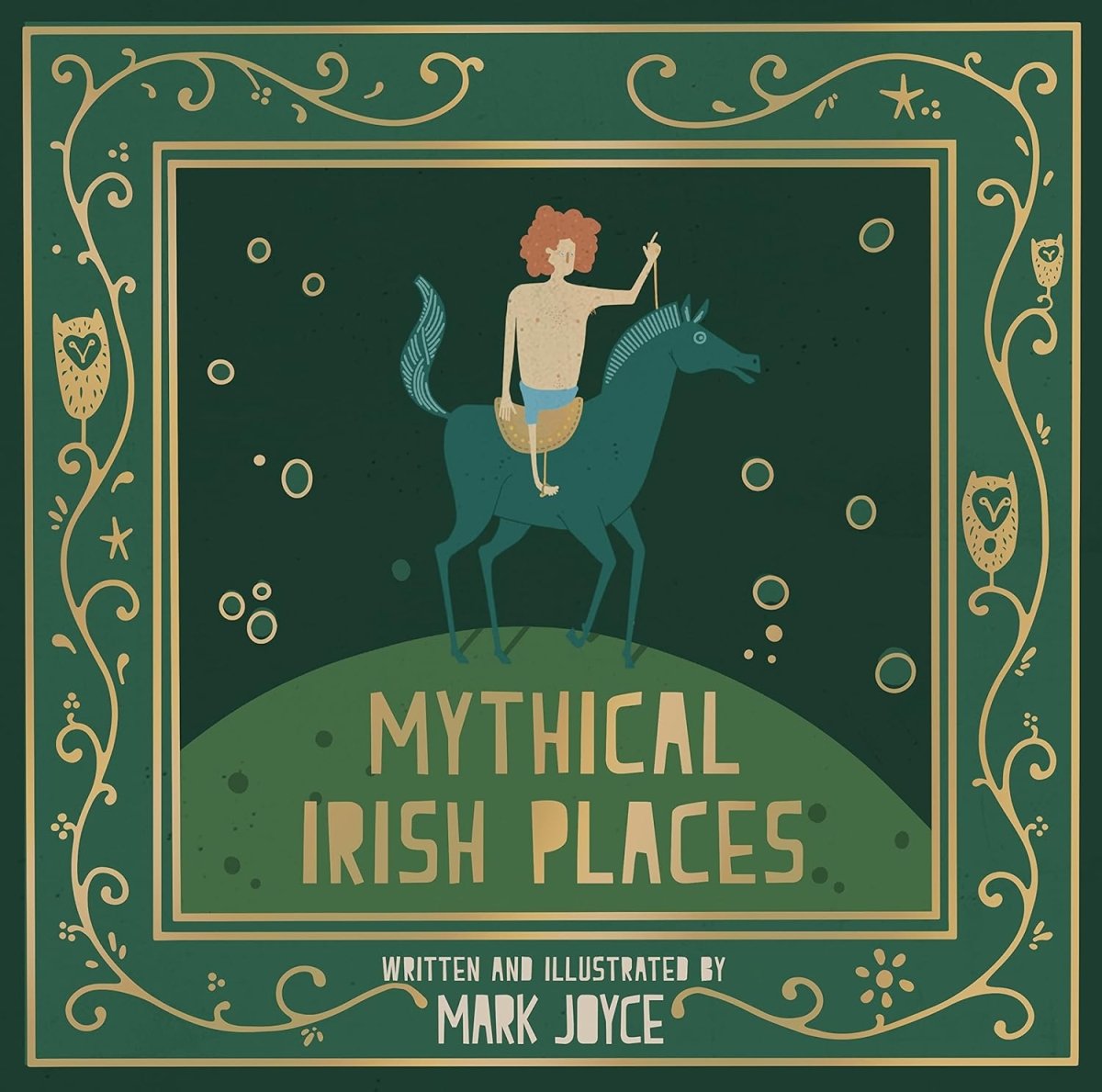 Mark Joyce: Mythical Irish Places - Explore Enchanting Irish Legends & Folklore | Perfect for Travelers & History Enthusiasts