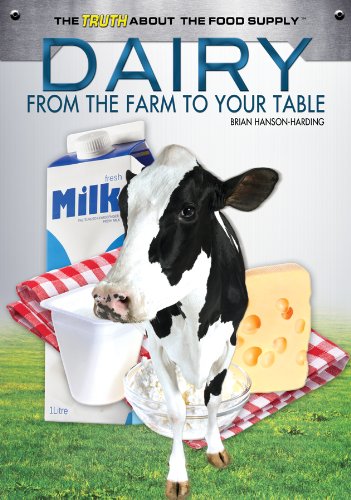 Organic Dairy Products: Farm to Table - The Truth About the Food Supply | Fresh Milk, Cheese & Yogurt for Healthy Breakfast & Baking