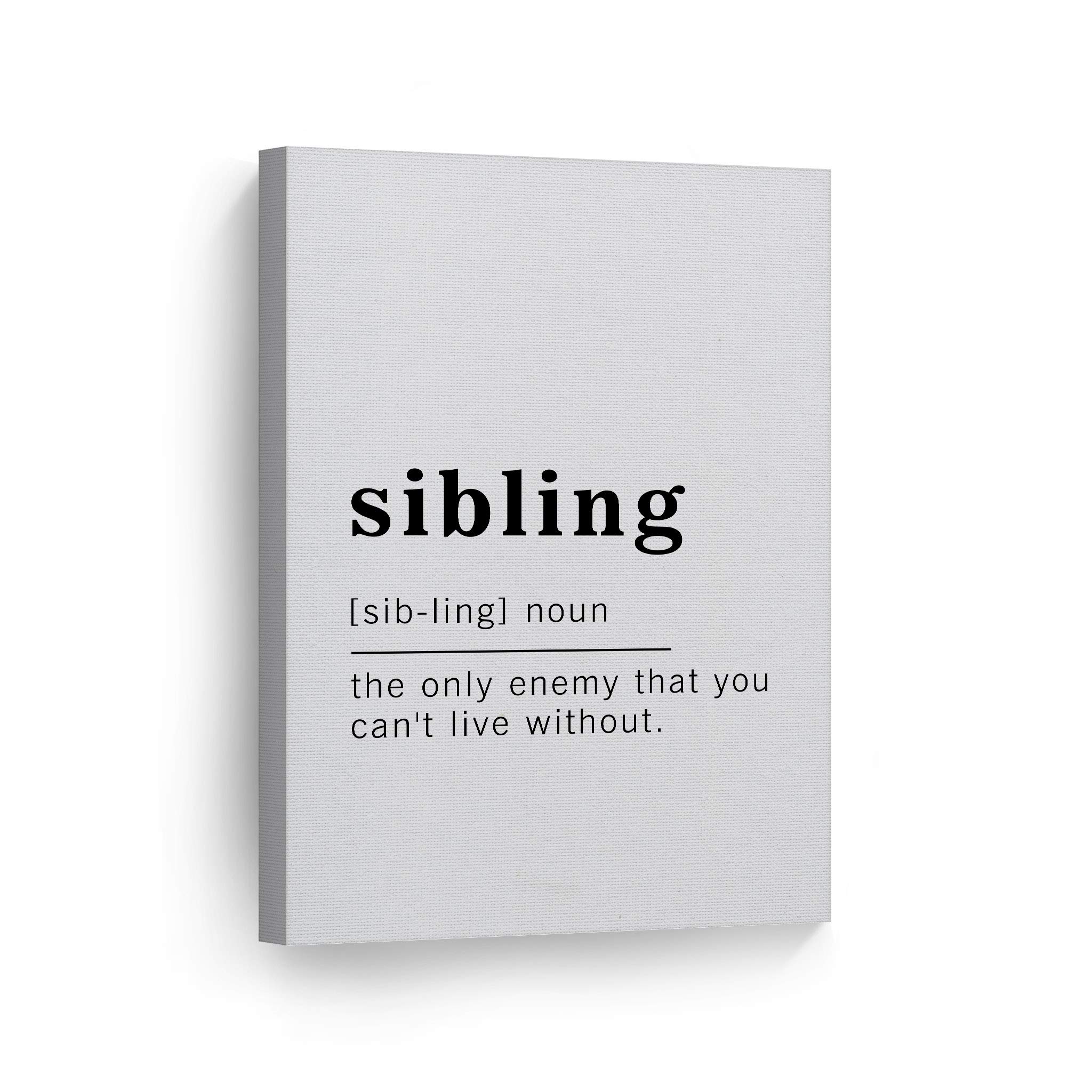 Funny Sibling Definition Dictionary Art Print - Inspirational Quote Canvas Wall Decor for Office, Living Room, Bedroom & Bathroom - Ready to Hang Home Decor Gift (40x30 Inches, Made in USA) - Perfect for Family Spaces, Sibling Gifts & Home Styling