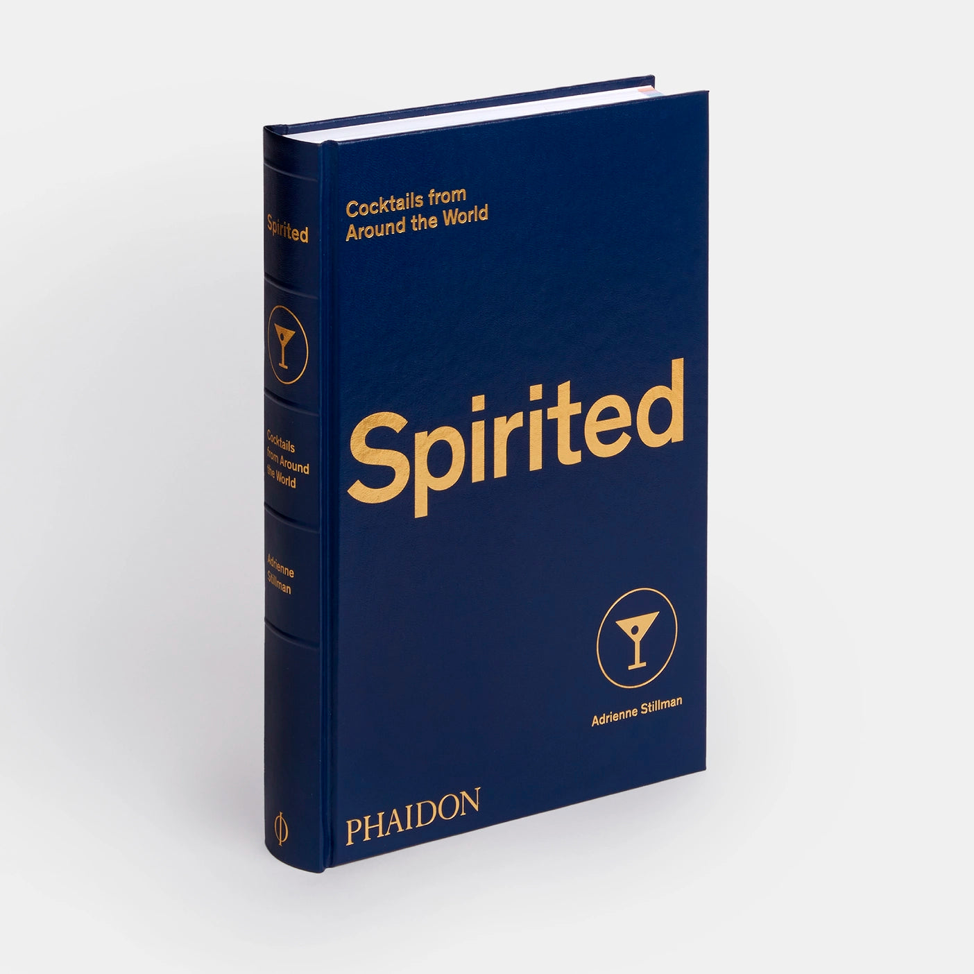 Spirited: Global Cocktail Recipes for Home Bartenders | Perfect for Parties, Mixology & Entertaining