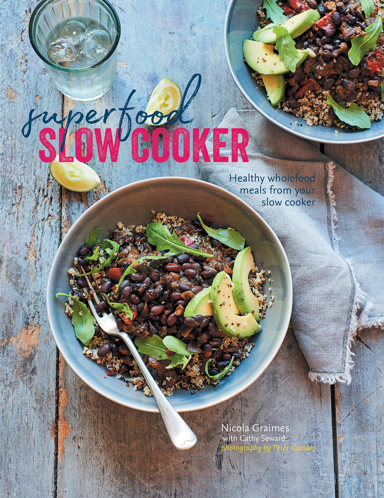 Superfood Slow Cooker - Healthy Whole Food Meals for Busy Families | Perfect for Meal Prep & Weeknight Dinners