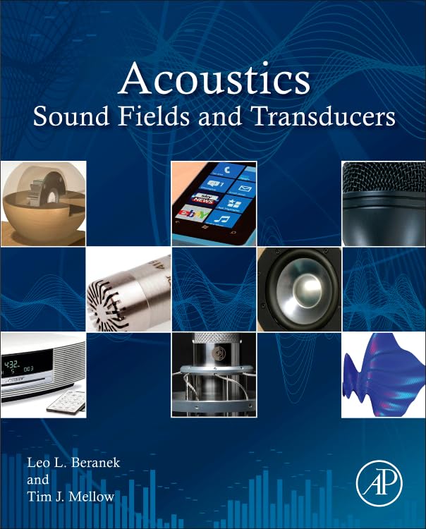 Acoustics: Sound Fields and Transducers - Professional Audio Equipment for Studios, Home Theaters & Live Performances