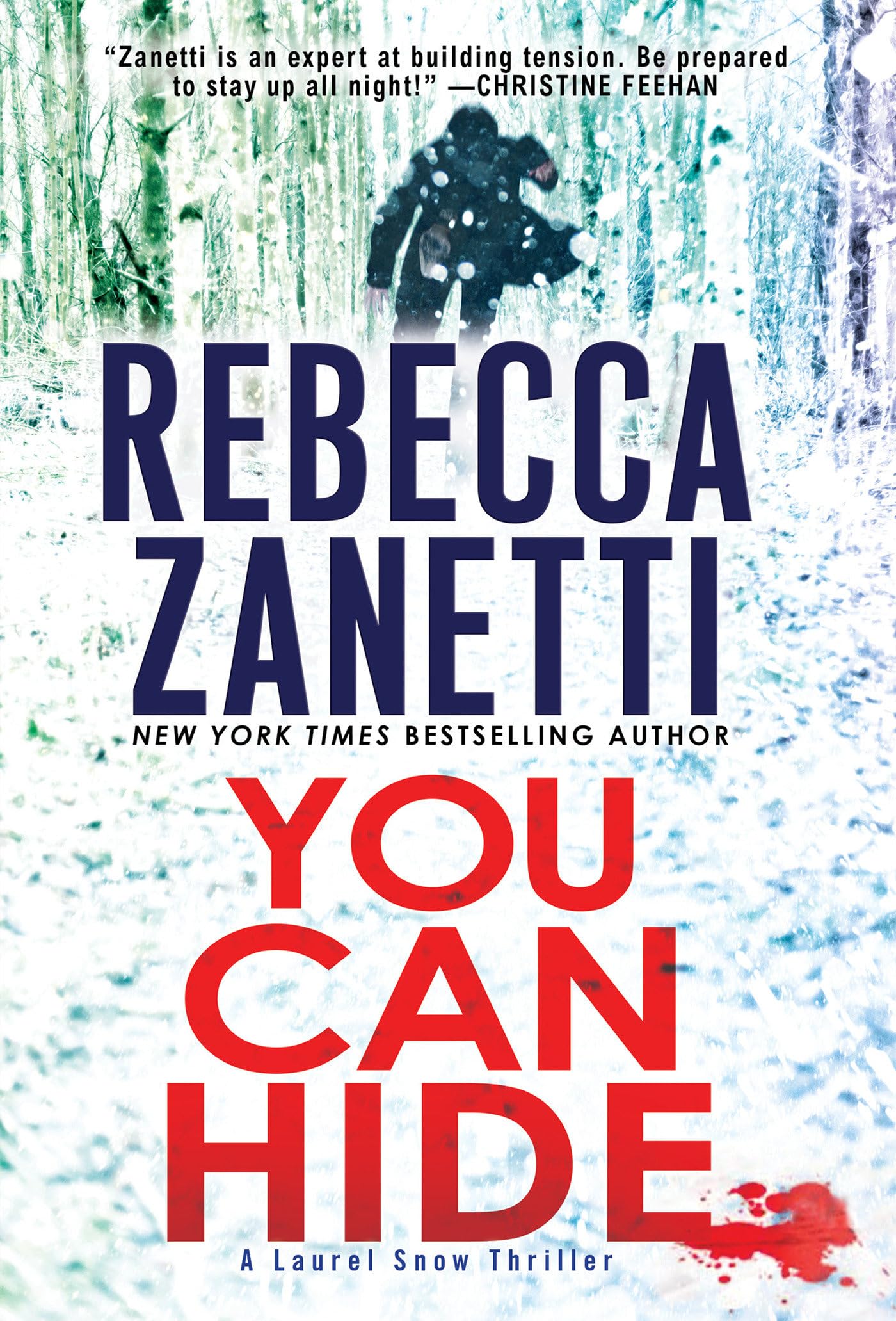 Laurel Snow Thriller: You Can Hide - Gripping Suspense for Mystery Lovers