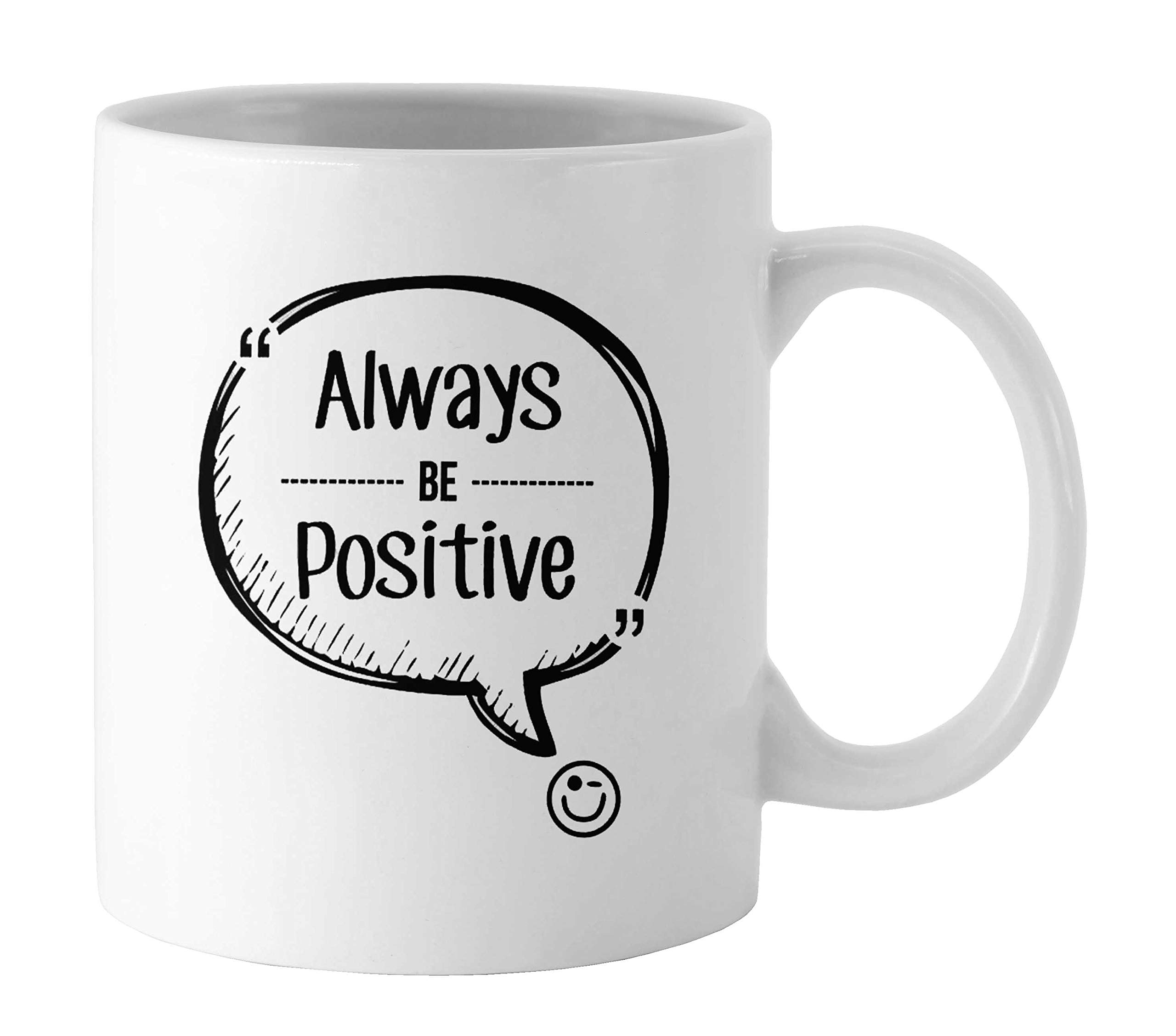 Always Be Positive Inspirational Quote Mug - White Ceramic Coffee & Tea Cup with Gift Box - Perfect for Office, Home & Motivational Gifts