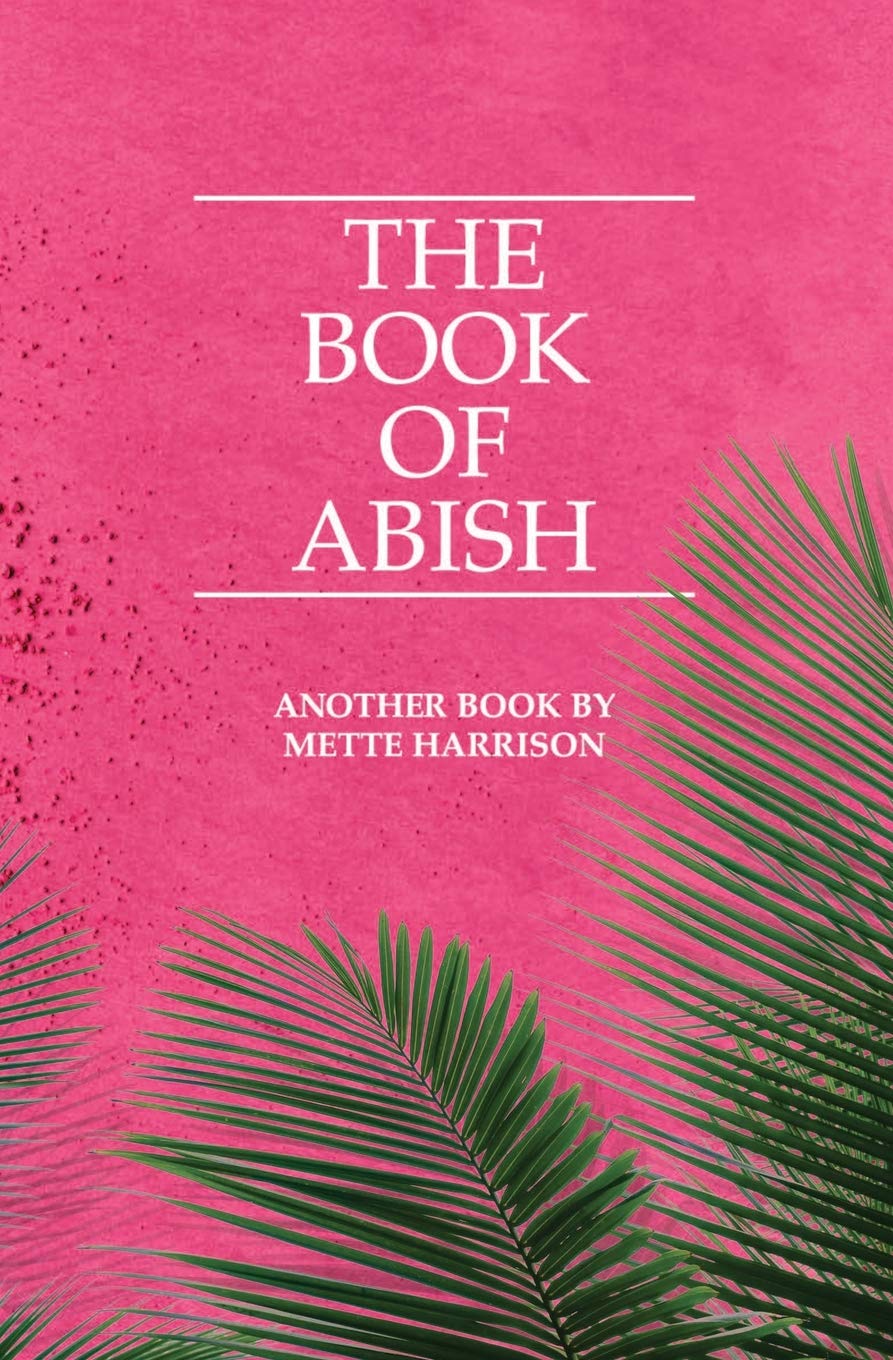 The Book of Abish - Ancient Scripture & Religious Text for LDS Study, Scripture Reading, and Spiritual Growth