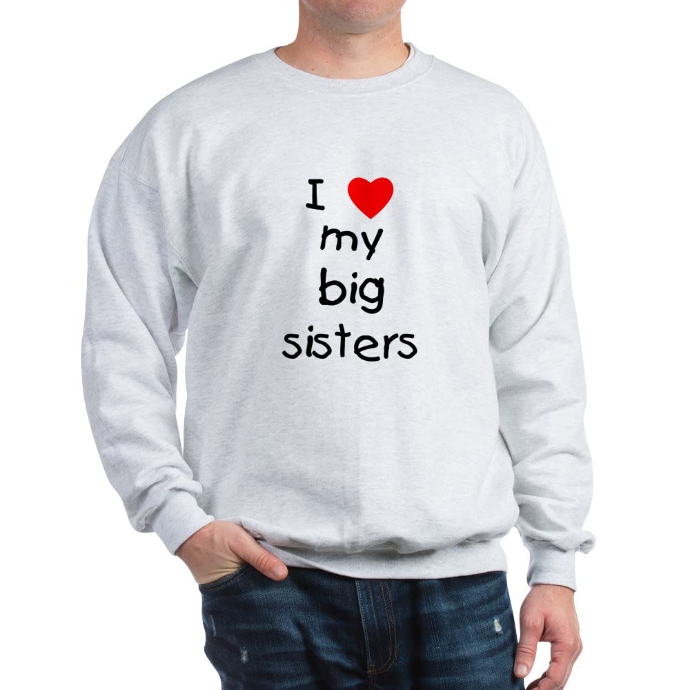 I Love My Big Sisters Sweatshirt - Comfortable & Cute Pullover Hoodie for Women | Perfect Gift for Siblings, Family Bonding & Casual Outfits
