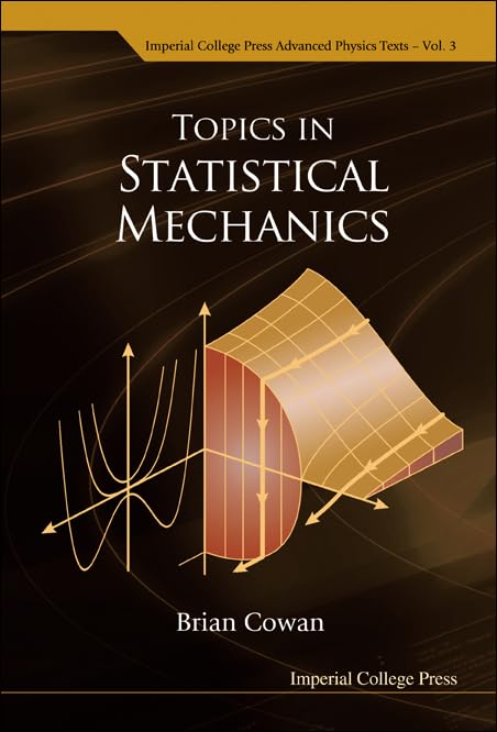 Topics in Statistical Mechanics - Imperial College Press Advanced Physics Textbook | Study Guide for University Students & Researchers