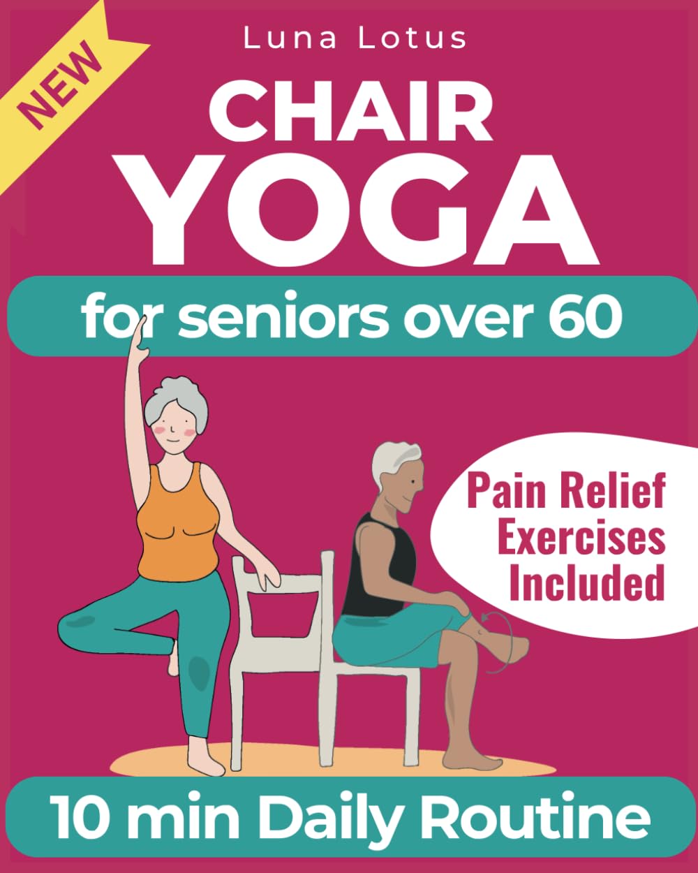 Chair Yoga for Seniors Over 60: Gentle Exercises to Revitalize Mind & Body - Senior Fitness Guide for Home & Office Wellness