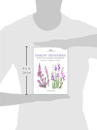 Hardy Heathers from the Northern Hemisphere: Calluna - Daboecia - Erica | Botanical Magazine Monograph | Gardening Guide for Cold Climate Landscaping