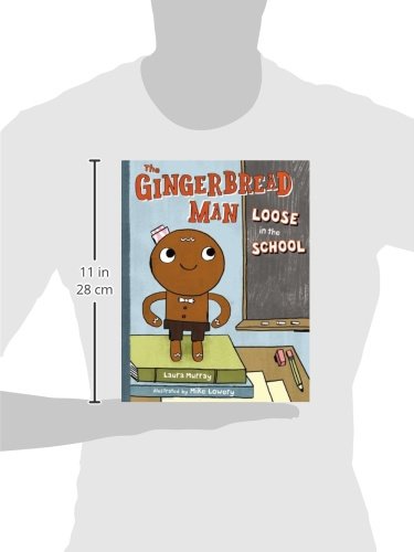 The Gingerbread Man Loose in the School - Fun Children's Christmas Story Book for Kids | Perfect for Holiday Reading, Classroom Activities & Family Storytime