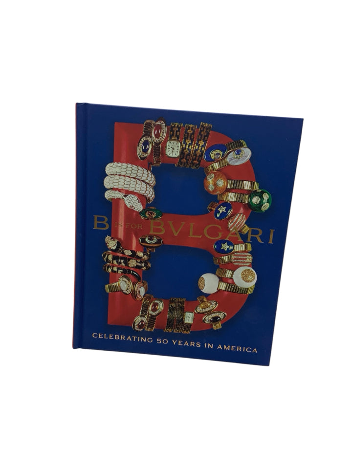 Bvlgari: Celebrating 50 Years in America - Luxury Jewelry Collector's Book | Perfect for Fashion Enthusiasts & Brand Historians