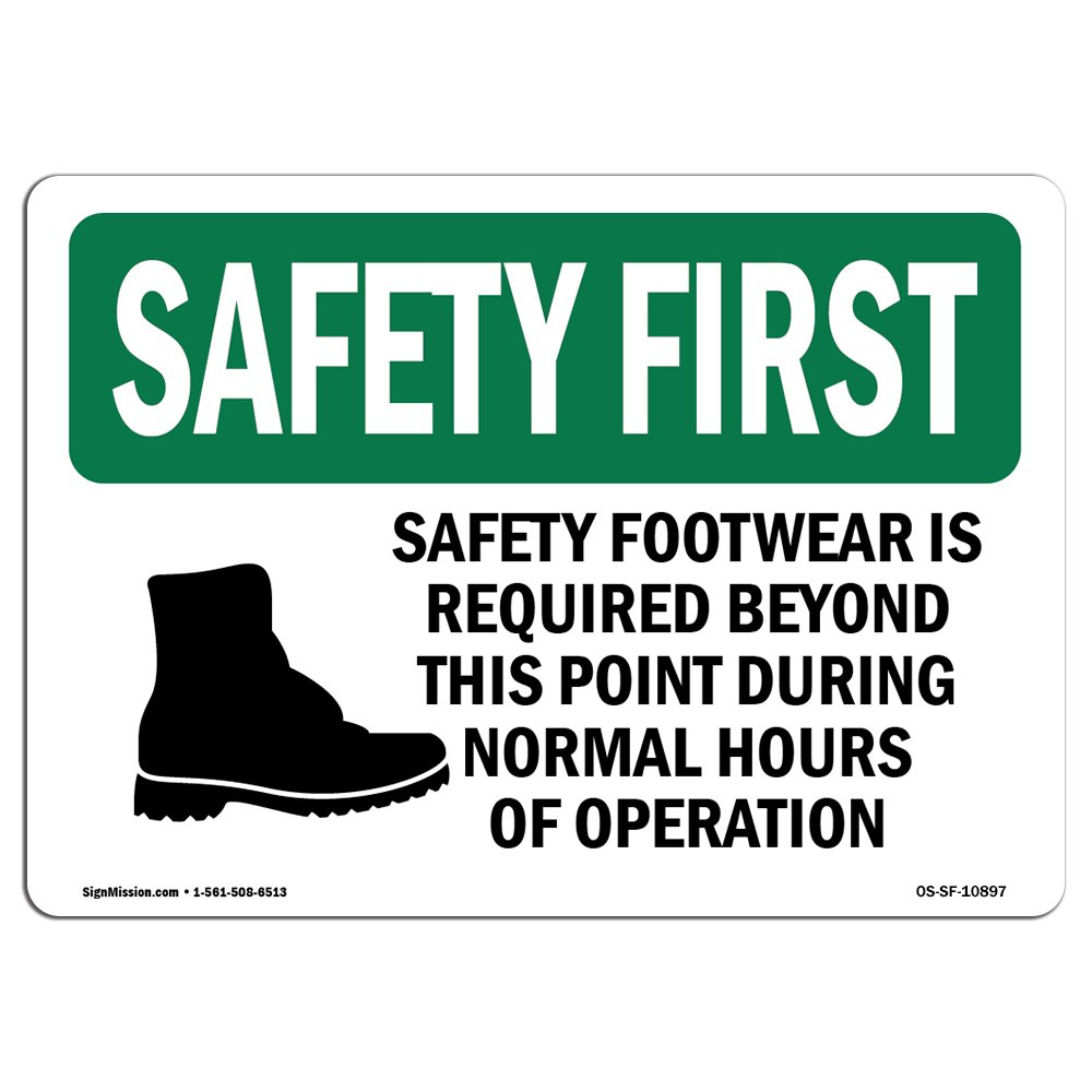 OSHA Safety First Sign - Safety Footwear Required with Symbol | Durable Rigid Plastic Workplace Sign | Protect Business, Warehouse & Shop Areas | Made in USA | Ideal for Construction Sites, Factories & Industrial Facilities