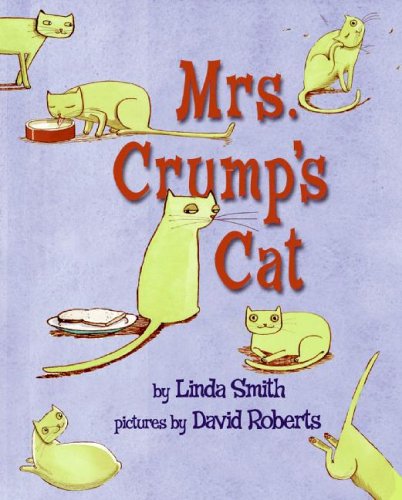 Mrs. Crump's Cat - Classic Children's Book by Linda Smith | Heartwarming Story of Friendship & Adventure | Perfect for Bedtime Reading & Early Learning