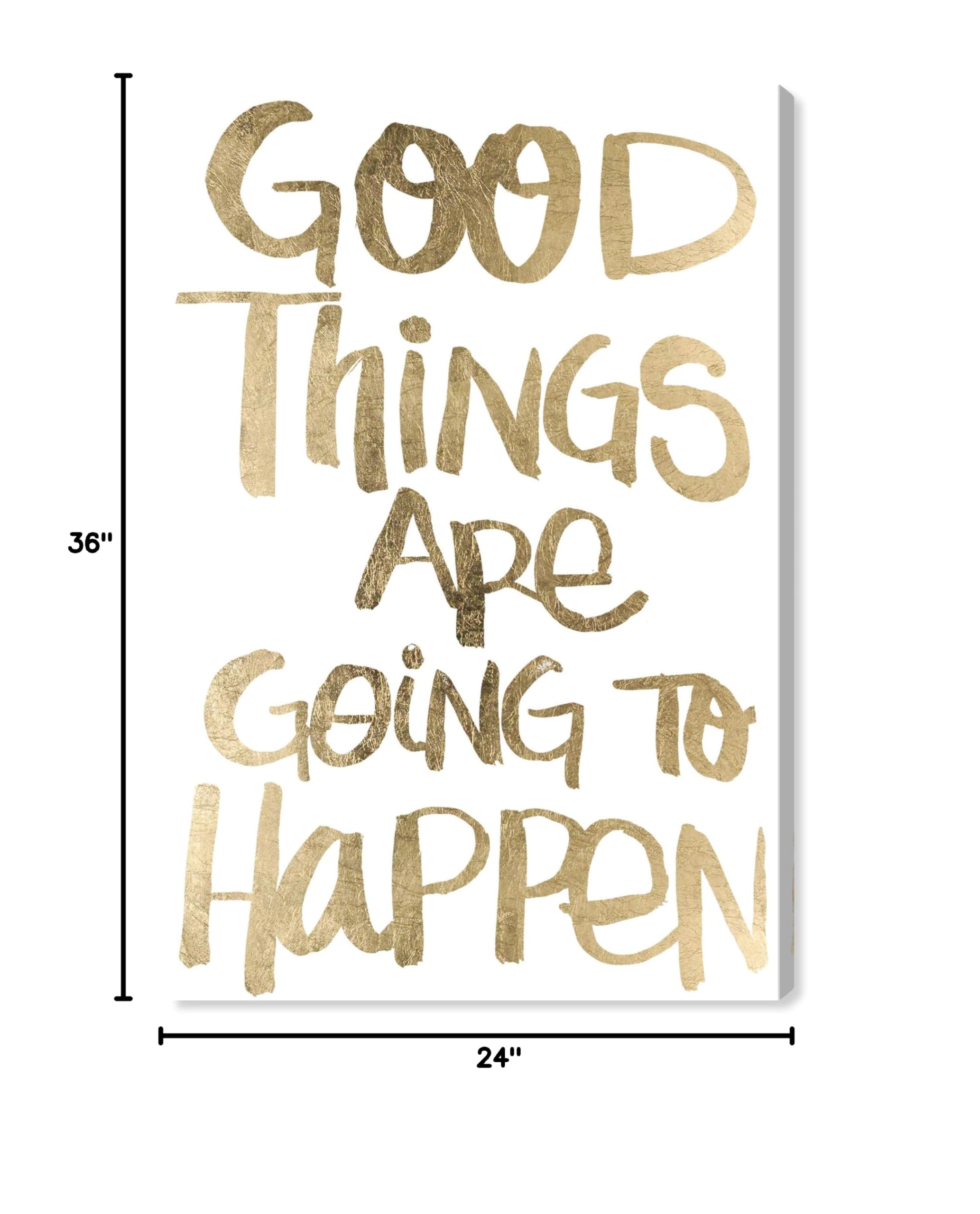 Oliver Gal Artist Co. Typography & Quotes Wall Art Canvas Print - 'Good Things' Home Décor in Gold & White, 24x36 Inches - Perfect for Living Room, Bedroom & Office Decor