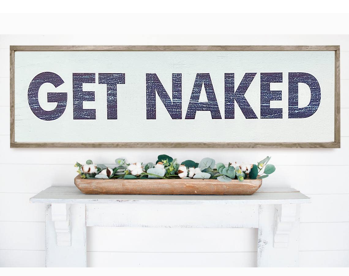 Rustic Farmhouse Wooden Wall Art Sign - Get Naked Framed Home Decor (8