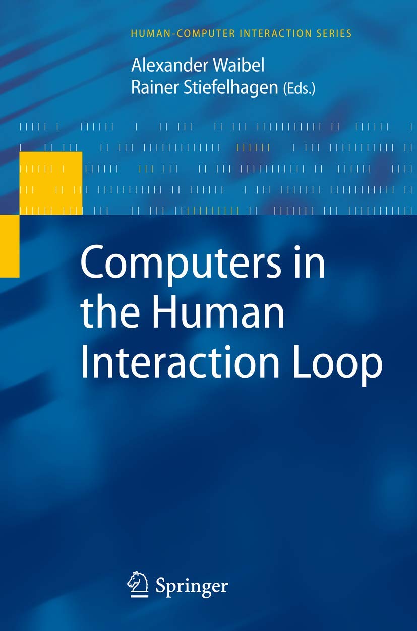 Computers in the Human Interaction Loop - Human-Computer Interaction Book | Explore HCI Principles for UX Design, AI Systems & Digital Interfaces | Perfect for Researchers, Developers & Tech Professionals